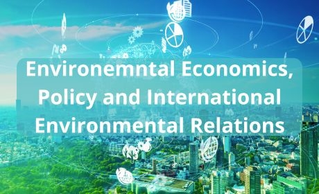 Call for Abstarcts: The 26th Annual Conference on  Environmental Economics, Policy and International Environmental Relations